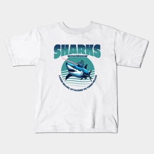 Sharks with frickin' laser beams attached to their heads Kids T-Shirt
